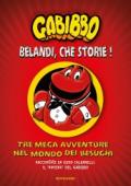 Belandi, che storie!: Tre mega avventure nel mondo dei besughi raccontate da Gero Caldarelli, il 