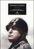 Dux. Benito Mussolini: una biografia per immagini. Ediz. illustrata