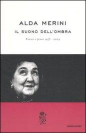 Il suono dell'ombra. Poesie e prose (1953-2009)