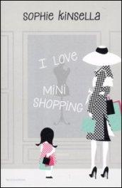 I love mini shopping (Omnibus)