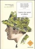 L'uomo che sposò un albero e altre storie. Dagli straordinari autori e autrici di McSweeney's