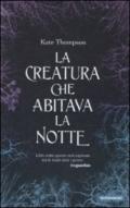 La creatura che abitava la notte