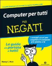 Computer per tutti. Per negati