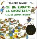 Chi ha rubato la crostata? E altri grandi misteri