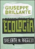 L'ecologia spiegata ai ragazzi