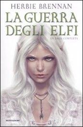 La guerra degli elfi - La saga completa (I Grandi)