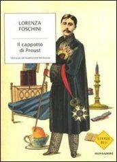 Il cappotto di Proust. Storia di un'ossessione letteraria