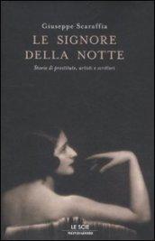 Le signore della notte. Storie di prostitute, artisti e scrittori