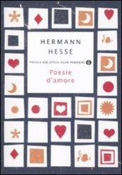 Poesie d'amore (Piccola biblioteca oscar Vol. 668)