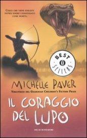 Il coraggio del lupo. Cronache dell'era oscura: 4