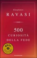 500 curiosità della fede