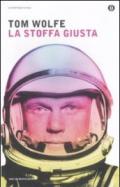 La stoffa giusta