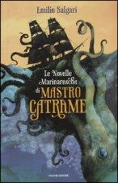 Le novelle marinaresche di mastro Catrame