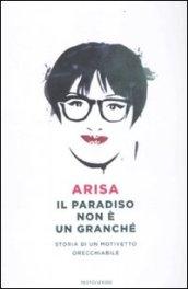 Il paradiso non è un granché. Storia di un motivetto orecchiabile
