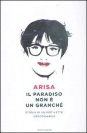 Il paradiso non è un granché. Storia di un motivetto orecchiabile