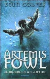 Artemis Fowl - 7. Il morbo di Atlantide (Artemis Fowl (versione italiana))