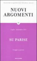 Nuovi argomenti (55): SU PARISE: 8 saggi e 4 poesie