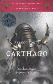 Carthago. Annibale contro Scipione l'Africano. Il romanzo di Roma. 2.