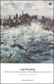 Novelle per un anno III: Tutt'e tre / Dal naso al cielo / Donna Mimma / Il vecchio Dio (Novelle per un anno (Mondadori) Vol. 3)