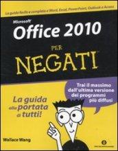 Microsoft Office 2010 per negati
