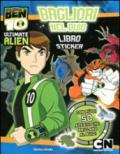 Ben 10 Alien Force. Bagliori nel buio. Con adesivi. Ediz. illustrata