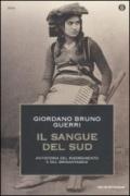 Il Sangue Del Sud. Antistoria Del R