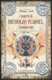 I segreti di Nicholas Flamel l'immortale - 4. Il Negromante