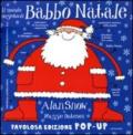 Il mondo segreto di Babbo Natale. Libro pop-up. Ediz. illustrata