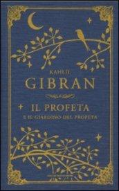 Il profeta e Il giardino del profeta