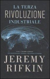 La terza rivoluzione industriale (Saggi)