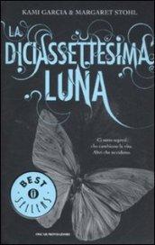 La diciassettesima luna