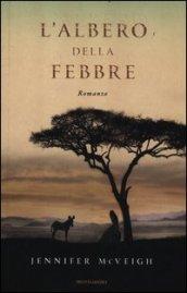 L'albero della febbre (Omnibus)