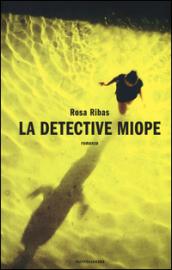 La detective miope