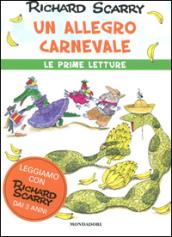 Un allegro carnevale. Ediz. illustrata