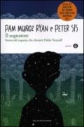 Il sognatore. Storia del ragazzo che diventò Pablo Neruda. Oscar Junior