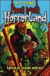 Caccia al tesoro mortale. Horrorland: 19