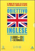 Langenscheidt. Obiettivo inglese. L'inglese in 30 giorni. Con dizionario. Con CD Audio formato MP3 (2 vol.)