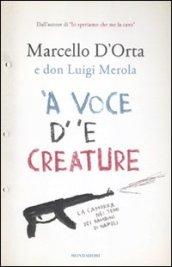 'A voce d' 'e creature. La camorra nei temi dei bambini di Napoli