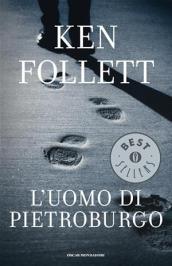 L'uomo di Pietroburgo (Oscar bestsellers Vol. 10)