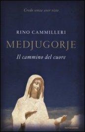 Medjugorie. Il cammino del cuore