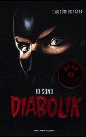 Io sono Diabolik. L'autobiografia