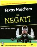 Texas Hold'em per negati