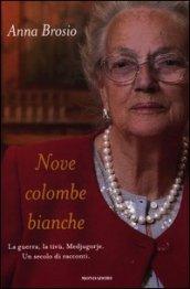 Nove colombe bianche