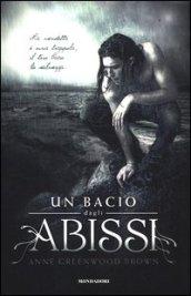 Un bacio dagli abissi