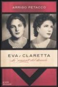 Eva e Claretta. Le amanti del diavolo