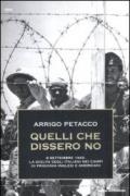 Quelli che dissero no. 8 settembre 1943: la scelta degli italiani nei campi di prigionia inglesi e americani