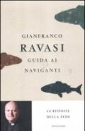 Guida ai naviganti. Le risposte della fede