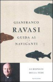 Guida ai naviganti. Le risposte della fede