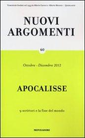 Nuovi argomenti. 60.Apocalisse, 9 scrittori e la fine del mondo