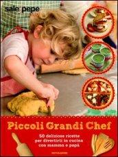 Piccoli grandi chef. Sale & Pepe Kids. Ediz. illustrata